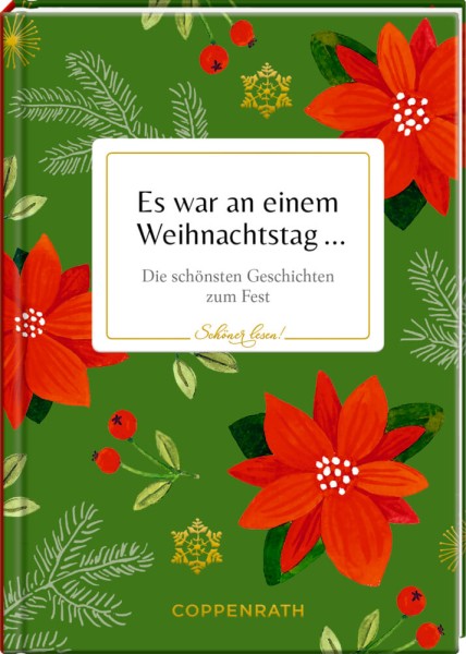 Schöner lesen! No. 50: Es war an einem Weihnachtstag ...