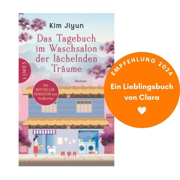 Kim Jiyun: Das Tagebuch im Waschsalon der lächelnden Träume