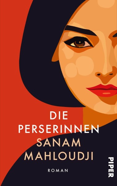 Sanam Mahloudji: Die Perserinnen