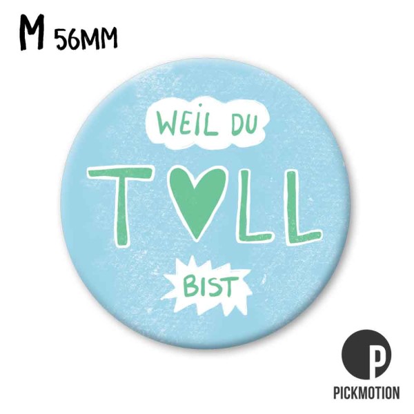 Magnet M weil du toll bist