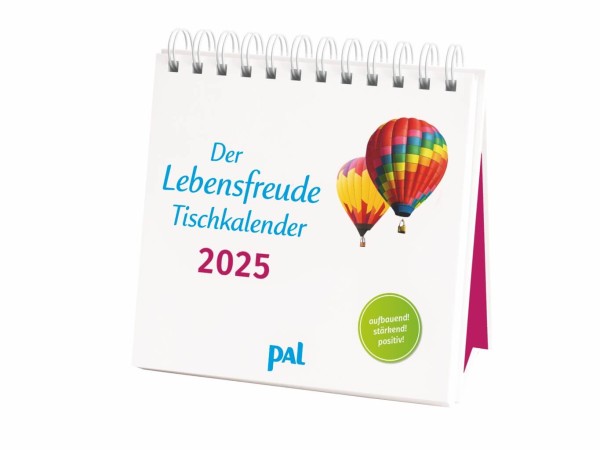 PAL – Der Lebensfreude Tischkalender 2025