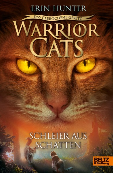 Erin Hunter: Warrior Cats 7/3 Das gebrochene Gesetz: Schleier aus Schatten