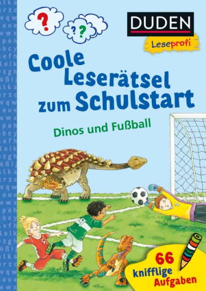 Duden Leseprofi – Coole Leserätsel zum Schulstart – Dinos und Fußball