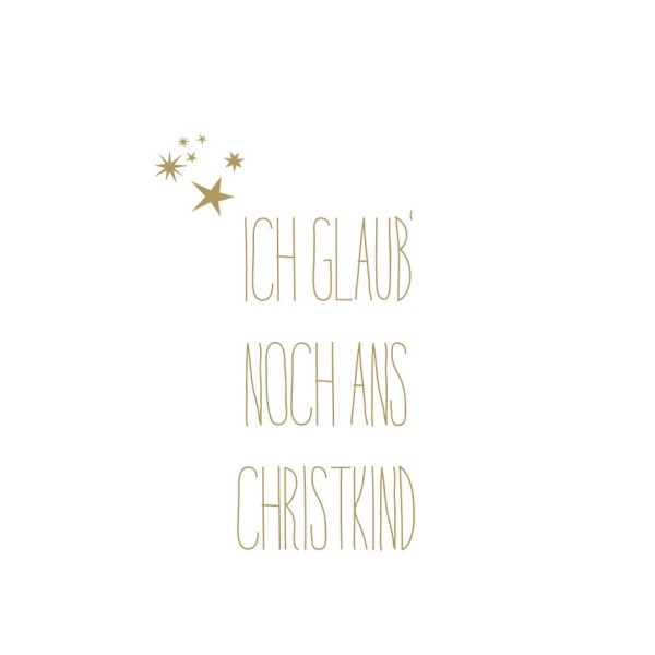 Servietten - Ich glaub´ noch ans Christkind