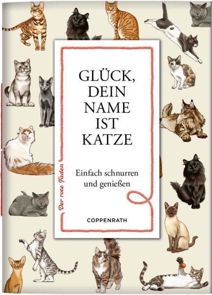 Der rote Faden No.198: Glück, dein Name ist Katze