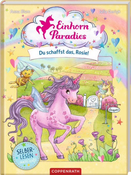 Einhorn-Paradies (Leseanfänger/Bd.2) - Du schaffst das, Rosie!