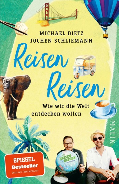 Michael Dietz, Jochen Schliemann: Reisen Reisen