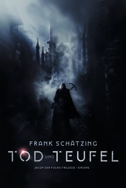 Frank Schätzing: Tod und Teufel