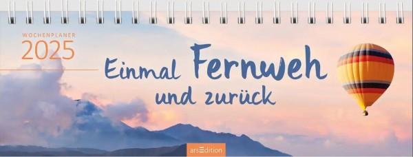 Tischkalender Einmal Fernweh und zurück 2025