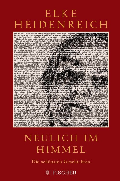 Elke Heidenreich: Neulich im Himmel