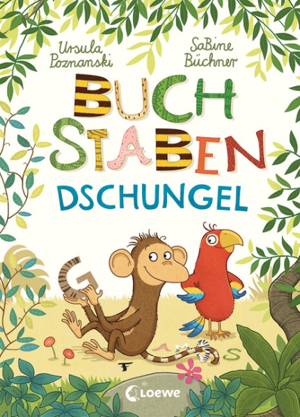 Ursula Poznanski: Buchstabendschungel - Einfach das Alphabet lernen