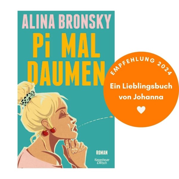 Alina Bronsky: Pi mal Daumen