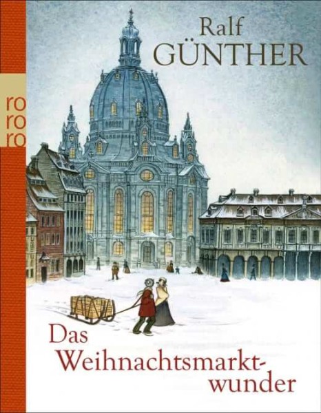 Ralf Günther: Das Weihnachtsmarktwunder