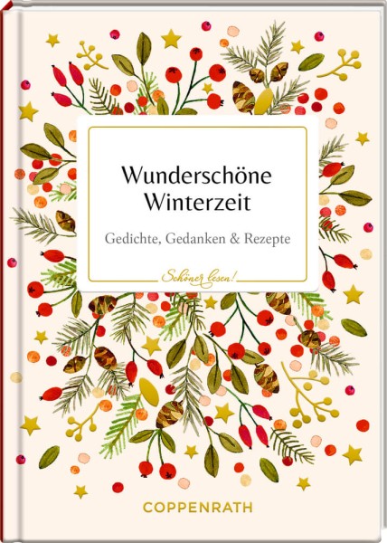 Schöner lesen! No. 51: Wunderschöne Winterzeit