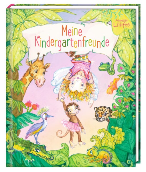 Freundebuch: Prinzessin Lillifee - Meine Kindergartenfreunde