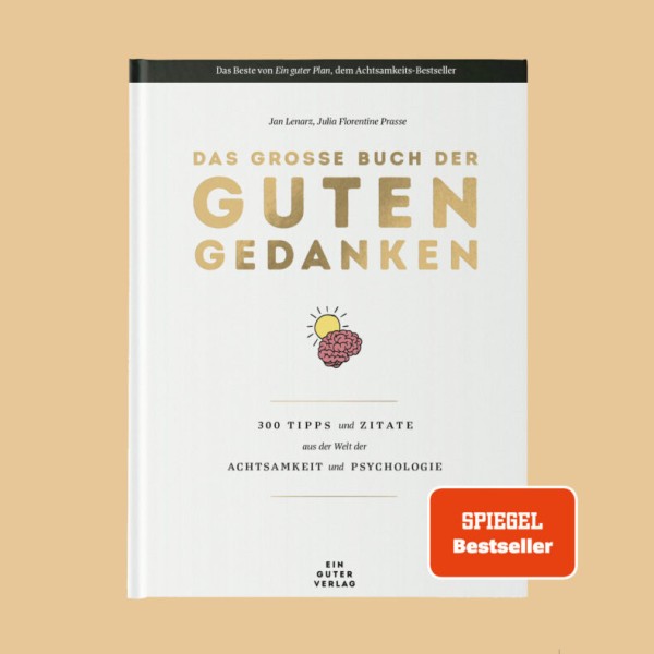 Das große Buch der guten Gedanken