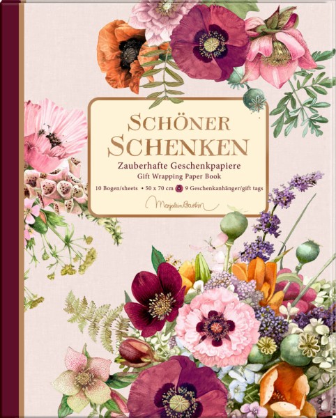 Geschenkpapier-Buch: Schöner schenken - Blütenzauber (Bastin)