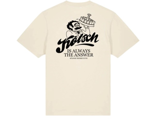 T-Shirt Kölsch is always the answer natural raw - XL