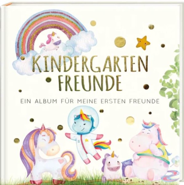 Freundebuch Kindergartenfreunde - EINHORN