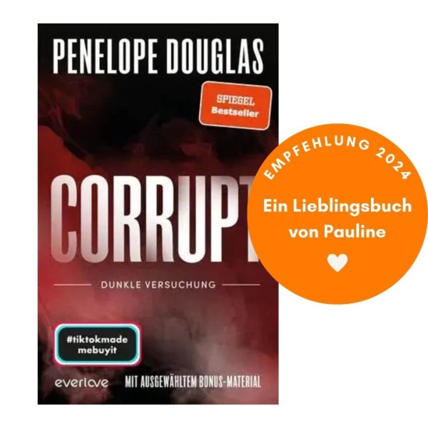 Penelope Douglas: Corrupt – Dunkle Versuchung