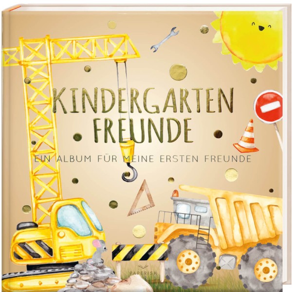 Freundebuch Kindergartenfreunde - BAUSTELLE