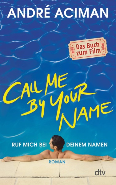 André Aciman: Call Me by Your Name